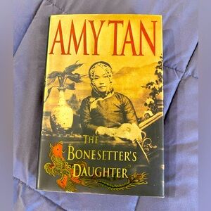 The Bonesetters Daughter by Amy Tan , hardcover book